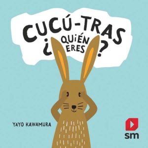 Cucú-tras ¿Quién eres? Cucú-tras ¿Quién eres?