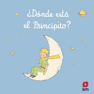 ¿Dónde está el Principito? ¿Dónde está el Principito?
