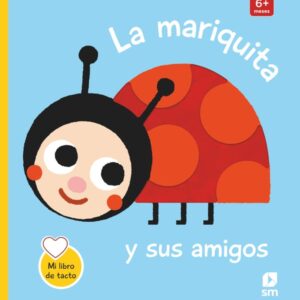 La mariquita y sus amigos La mariquita y sus amigos