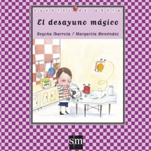 El desayuno mágico El desayuno mágico