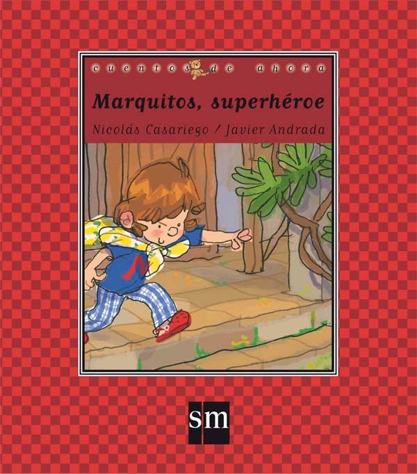 Portada del producto:  Marquitos, superhéroe