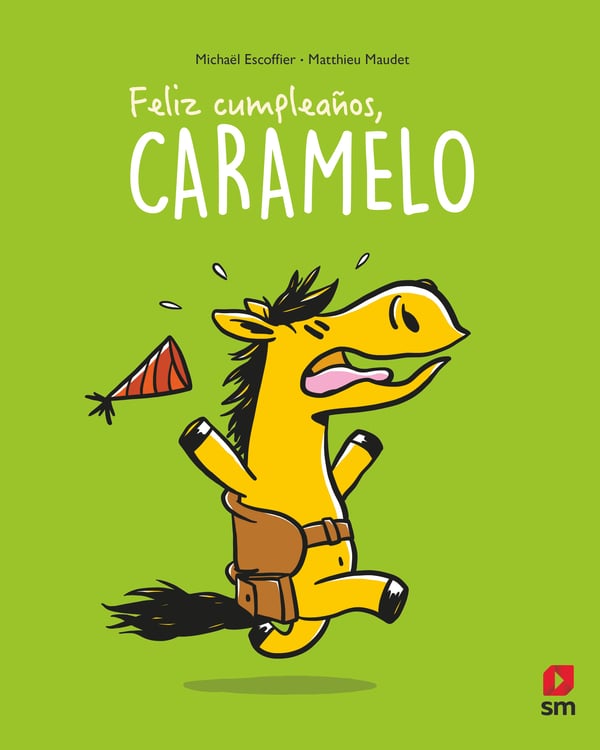 Portada del producto:  Feliz cumpleaños, Caramelo