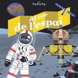 Al cor de l’espai Al cor de l'espai