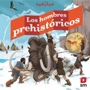Los hombres prehistóricos Los hombres prehistóricos
