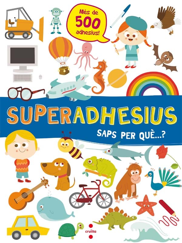 Portada del producto:  Superadhesius. Saps per què…?