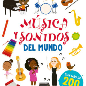 Música y sonidos del mundo Música y sonidos del mundo