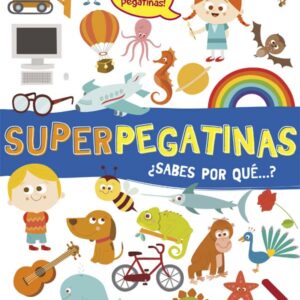 Superpegatinas ¿sabes por qué…? Superpegatinas ¿sabes por qué...?