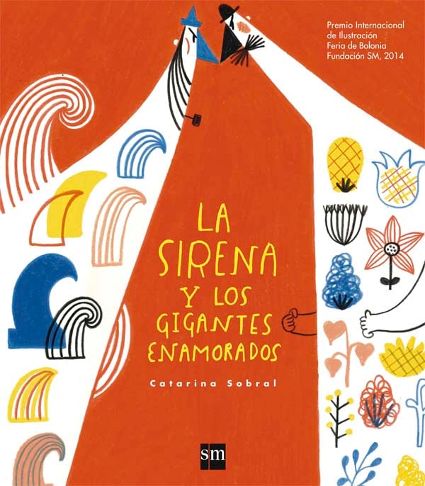 Portada del producto:  La sirena y los gigantes enamorados