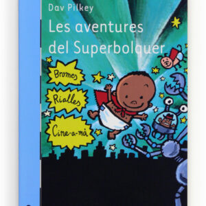 Les aventures del Superbolquer Les aventures del Superbolquer