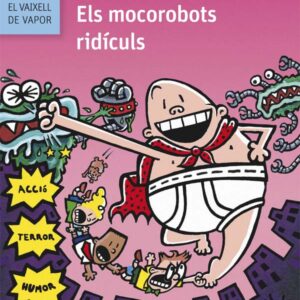 Els mocorobots ridículs