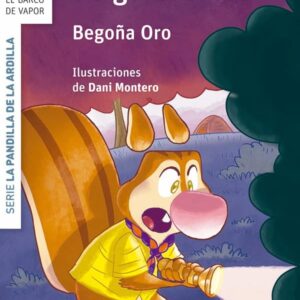 La pandilla de la ardilla 16. Rasi en busca de gamusinos La pandilla de la ardilla 16. Rasi en busca de gamusinos
