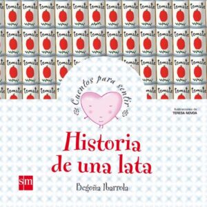 Historia de una lata Historia de una lata
