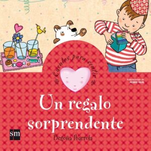 Un regalo sorprendente Un regalo sorprendente
