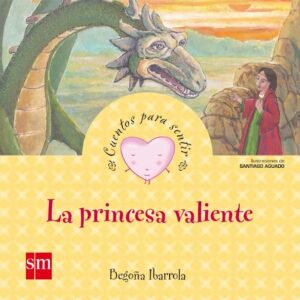 La princesa valiente La princesa valiente