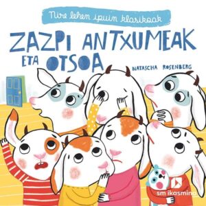 Zazpi antxumeak eta otsoa Zazpi antxumeak eta otsoa