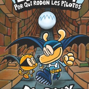 L’Home Gos 7. Per qui roden les pilotes L'Home Gos 7. Per qui roden les pilotes