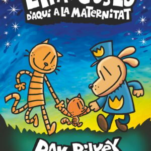 L’Home Gos 10. D’aquí a la maternitat L'Home Gos 10. D'aquí a la maternitat