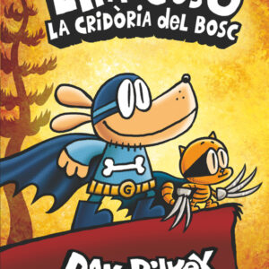 L’Home Gos 6. La cridòria del bosc L'Home Gos 6. La cridòria del bosc