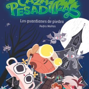 Los Cazapesadillas 5: Los guardianes de piedra Los Cazapesadillas 5: Los guardianes de piedra