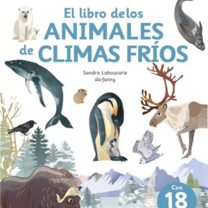 El libro de los animales de climas fríos El libro de los animales de climas fríos