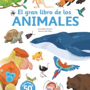 El gran libro de los animales El gran libro de los animales