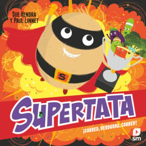 Supertata: ¡Corred, verduras, corred! Supertata: ¡Corred, verduras, corred!