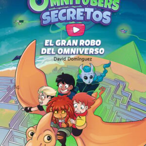 Omnitubers Secretos 2: El gran robo del Omniverso Omnitubers Secretos 2: El gran robo del Omniverso