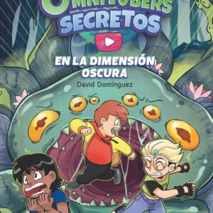 Omnitubers Secretos 3: En la Dimensión Oscura Omnitubers Secretos 3: En la Dimensión Oscura