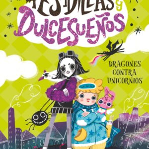 Pesadillas y Dulcesueños 1: Dragones contra unicornios Pesadillas y Dulcesueños 1: Dragones contra unicornios