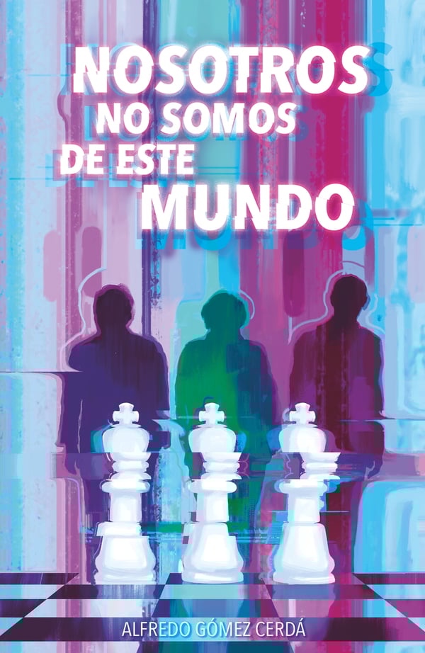 Portada del producto:  Nosotros no somos de este mundo