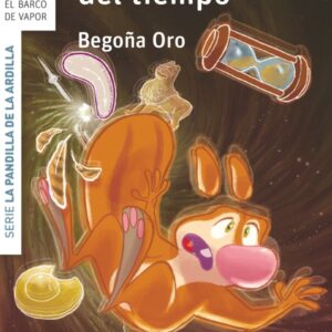 La pandilla de la ardilla 24. Rasi y el túnel del tiempo La pandilla de la ardilla 24. Rasi y el túnel del tiempo