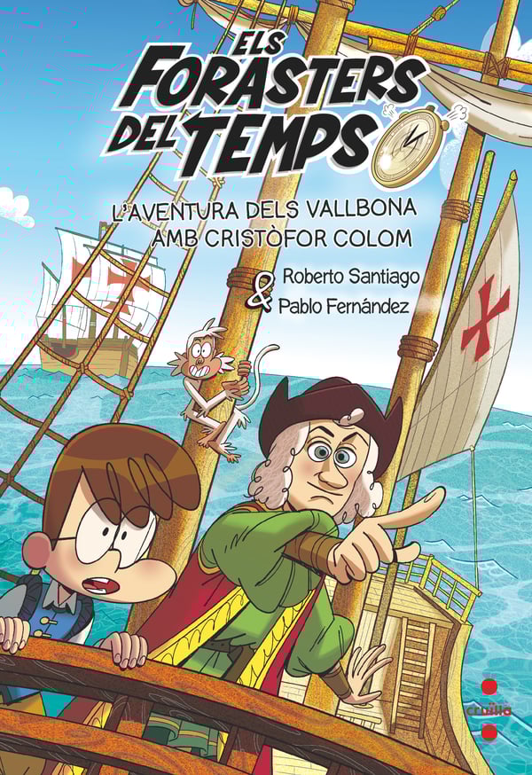 Portada del producto:  Els Forasters del Temps 18 L’aventura dels Vallbona amb Cristòfor Colom