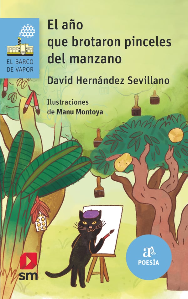 Portada del producto:  El año que brotaron pinceles del manzano