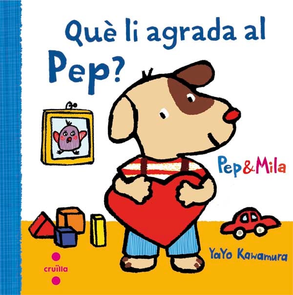 Portada del producto:  Pep i Mila. Què li agrada al Pep?