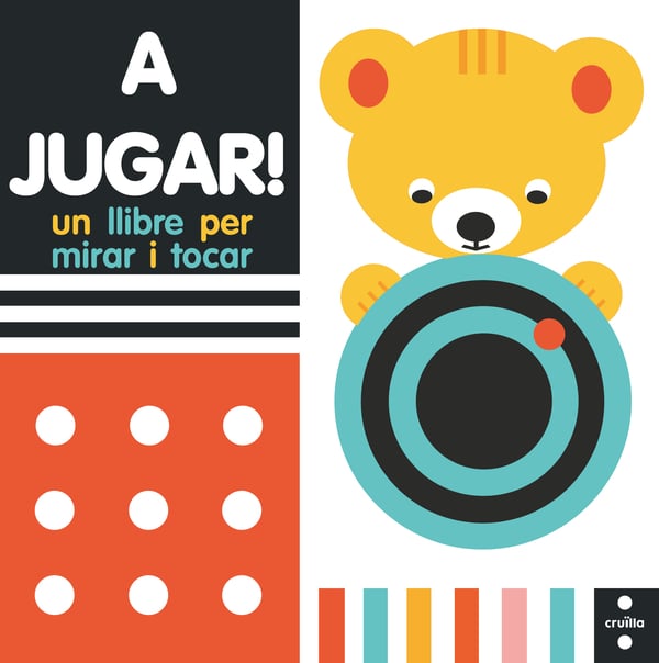 Portada del producto:  A jugar! Un libre per mirar i tocar