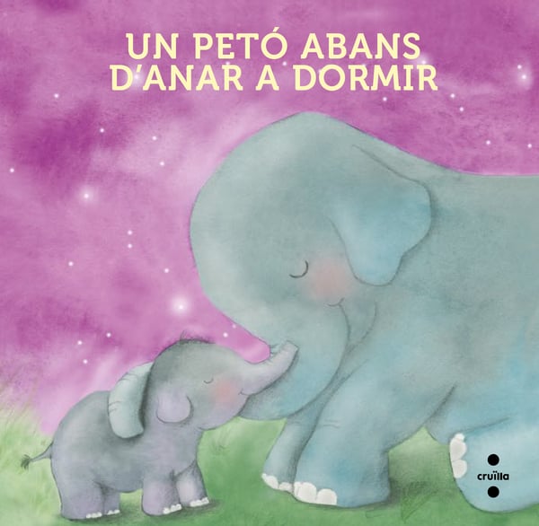 Portada del producto:  Un petó abans d’anar a dormir (Llibre de roba)