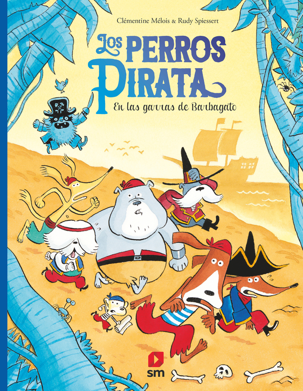 Portada del producto:  Los perros pirata 3. En las garras de Barbagato