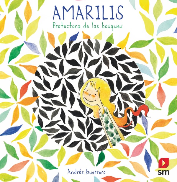 Portada del producto:  Amarilis. Protectora de los bosques