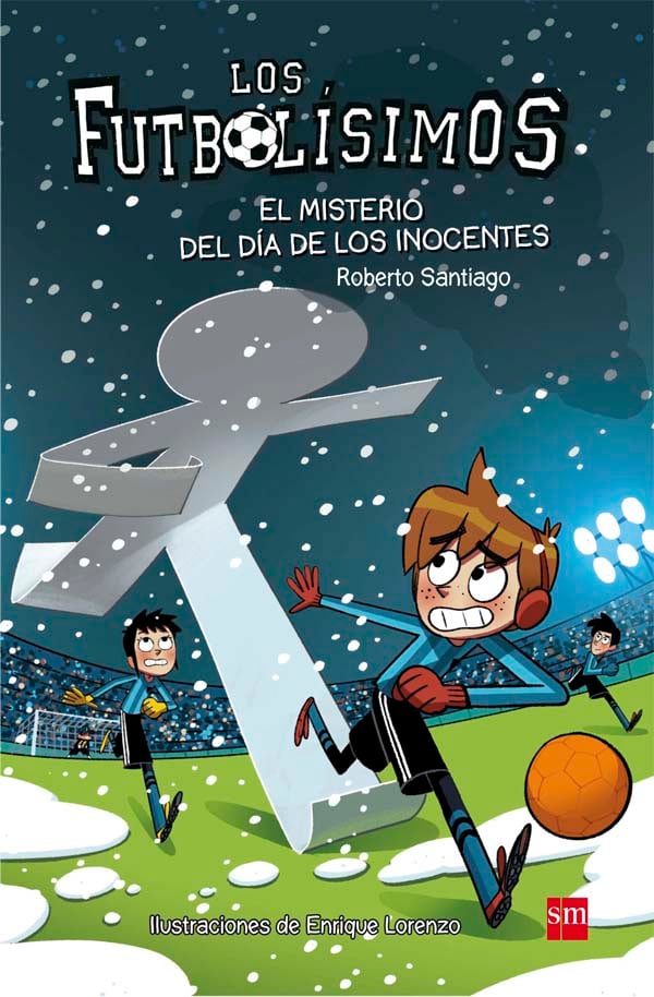 Portada del producto:  Los Futbolísimos 11: El misterio del día de los inocentes