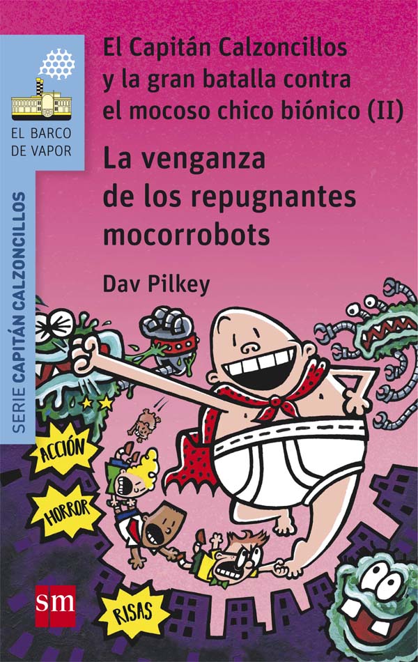 Portada del producto:  La venganza de los repugnantes mocorrobots