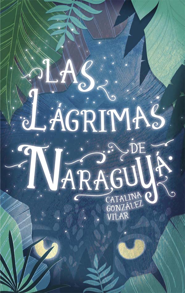 Portada del producto:  Las Lágrimas de Naraguyá