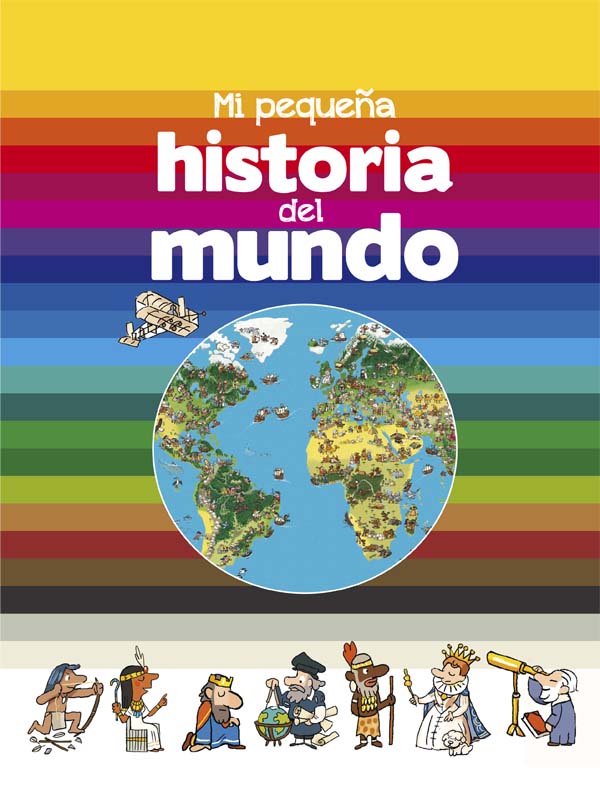 Portada del producto:  Mi pequeña historia del mundo