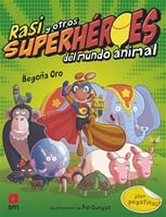 Portada del producto:  Rasi y otros superhéroes del mundo animal