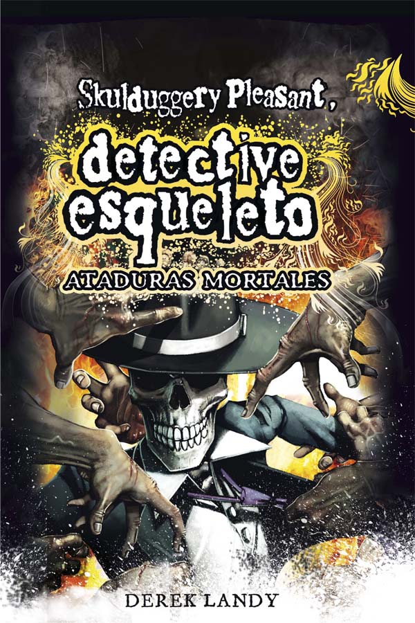 Portada del producto:  Detective esqueleto: Ataduras mortales [Skulduggery Pleasant]