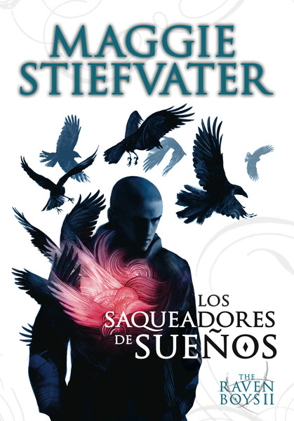Portada del producto:  The Raven Boys: Los saqueadores de sueños