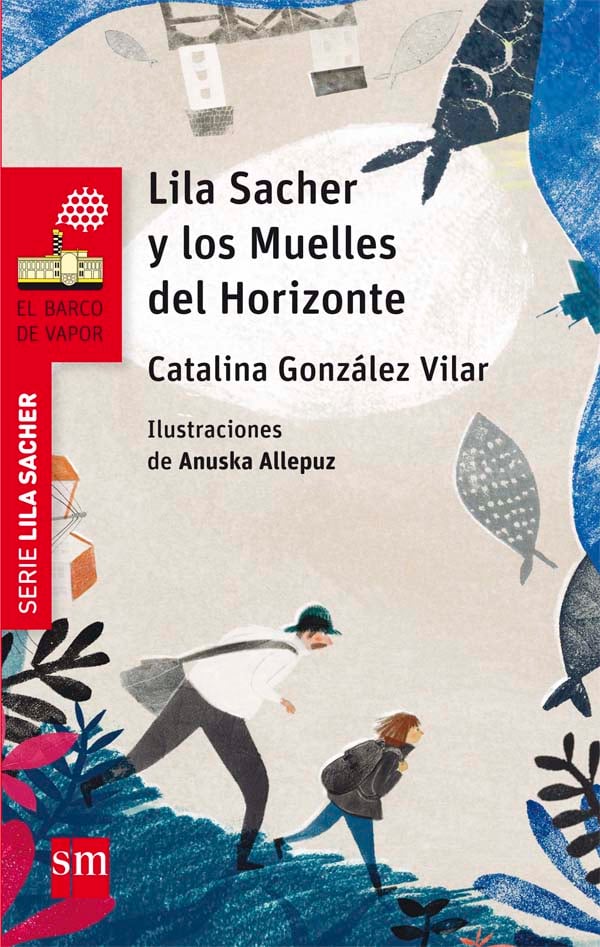 Portada del producto:  Lila Sacher y los Muelles del Horizonte